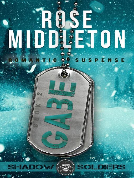 Title details for Gabe by Rose Middleton - Available